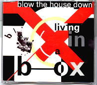 Living In A Box - Blow The House Down